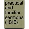 Practical And Familiar Sermons (1815) door Edward Cooper