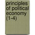 Principles of Political Economy (1-4)