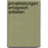 Privatleistungen erfolgreich anbieten by Reinhard Homma