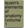 Quain's Elements Of Anatomy (Volume 1 door Jones Quain