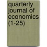 Quarterly Journal of Economics (1-25) door Phd Taussig Frank William