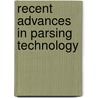 Recent Advances In Parsing Technology door Harry C. Bunt
