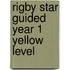Rigby Star Guided Year 1 Yellow Level