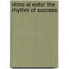 Ritmo al exito/ The Rhythm of Success door Emilio Estefan