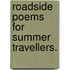 Roadside Poems For Summer Travellers.