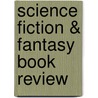 Science Fiction & Fantasy Book Review door Neil Barron