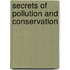 Secrets Of Pollution And Conservation