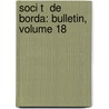 Soci T  De Borda: Bulletin, Volume 18 door Borda Soci T. De