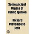 Some Ancient Organs Of Public Opinion