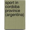 Sport in Cordoba Province (Argentina) door Not Available