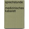 Sprechstunde - medizinisches Kabarett by Eckard von Hirschhausen