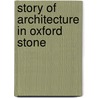 Story Of Architecture In Oxford Stone door Edmund Arnold Lamborn