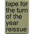 Tape for the Turn of the Year Reissue