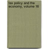 Tax Policy and the Economy, Volume 16 door James M. Poterba