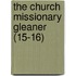 The Church Missionary Gleaner (15-16)