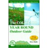 The Colorado Year Round Outdoor Guide by Dave Muller