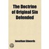 The Doctrine Of Original Sin Defended