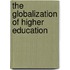 The Globalization Of Higher Education