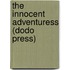 The Innocent Adventuress (Dodo Press)