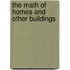 The Math of Homes and Other Buildings