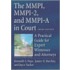 The Mmpi, Mmpi-2, And Mmpi-A In Court