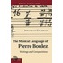 The Musical Language Of Pierre Boulez
