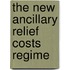 The New Ancillary Relief Costs Regime