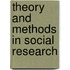 Theory And Methods In Social Research