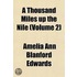 Thousand Miles Up the Nile (Volume 2)