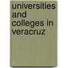 Universities and Colleges in Veracruz by Not Available