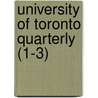 University Of Toronto Quarterly (1-3) door University of Toronto