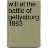 Will at the Battle of Gettysburg 1863 door Laurie Laurie Calkhoven