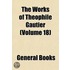 Works of Thophile Gautier (Volume 18)