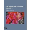 Young Philosopher (Volume 2); A Novel door Charlotte Turner Smith