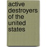 Active Destroyers Of The United States door Books Llc