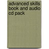 Advanced Skills Book And Audio Cd Pack door Simon Haines