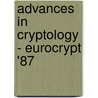 Advances In Cryptology - Eurocrypt '87 door Wyn L. Price