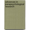 Advances In Parapsychological Research door Stanley Krippner