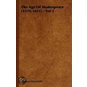 Age Of Shakespeare (1579-1631) - Vol 2 by Thomas Seccombe