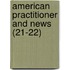 American Practitioner and News (21-22)