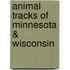 Animal Tracks of Minnesota & Wisconsin