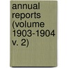 Annual Reports (Volume 1903-1904 V. 2) door New Hampshire