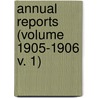 Annual Reports (Volume 1905-1906 V. 1) door New Hampshire