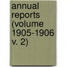 Annual Reports (Volume 1905-1906 V. 2) door New Hampshire