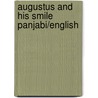 Augustus And His Smile Panjabi/English door Catherine Rayner