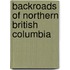 Backroads of Northern British Columbia