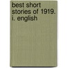 Best Short Stories of 1919. I. English door John Cournos