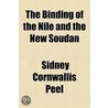 Binding of the Nile and the New Soudan door Sidney Cornwallis Peel