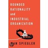 Bounded Rationality & Industrial Org C by Ran Spiegler