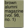Brown Alumni Magazine (Vol. 98, No. 1) door Brown University